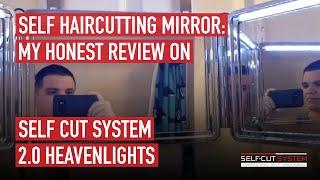 Self Haircutting Mirror: My Honest Review on Self Cut System 2.0 Heavenlights