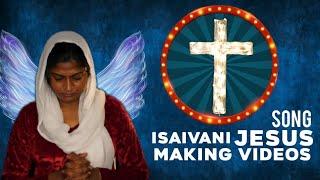 ISAIVANI JESUS SONG | MAKING VIDEOS #PRASATHV3 #VINOTHVIJAY