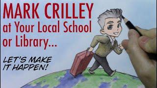 Mark Crilley at Your Local School or Library: Why Not? :)