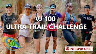 VJ100 Ultra Trail Challenge | Trail Running