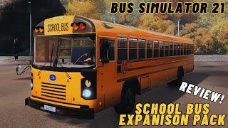 THIS IS THE SCHOOL BUS SIMULATOR WE NEEDED! | Bus Simulator 21 | School Bus Expansion Review