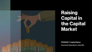 Raising Capital in the Capital Market