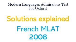 French MLAT 2008: Solutions, explanations and top tips