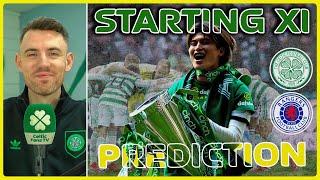 Celtic v Rangers | Scottish Cup Final | Starting XI Prediction