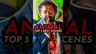 Top 3 BEST Scenes  : ANIMAL Trailer BREAKDOWN #shorts