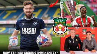 BREAKING WREXHAM AFC TRANSFER NEWS