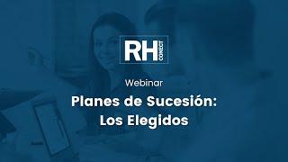 Webinar | Planes de Sucesión: Los Elegidos