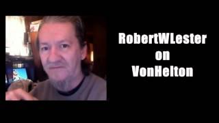 RobertWLester ramble on VonHelton