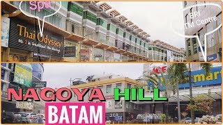Jalan Batam | Keliling NAGOYA HILL Mall Batam - Nagoya Hill Mall Video Street Guide
