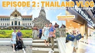 THAILAND VLOG: Temple Tour : Wat Arun, Wat Pho, Grand Palace & Emerald Buddha + Centralworld