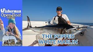 The Popped White Marlin ep. 62