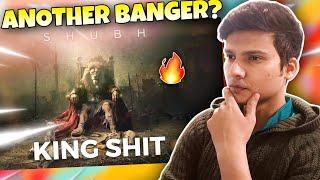 SHUBH - KING SHIT REACTION (OFFICIAL AUDIO) | IFLAH REACTS