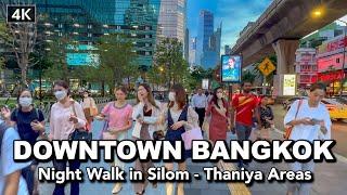 【 4K】Night Walk in Bangkok (CBD) Silom - Thaniya Areas Thailand 2023