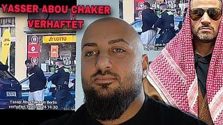 YASSER ABOU CHAKER FESTGENOMMEN IM KNAST….