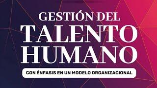 TEMA 1: INTRODUCCIÓN A LA GESTIÓN DEL TALENTO HUMANO - ADAM MENDOZA - UAGRM