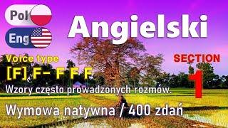 Angielski / Type [F] F- F F F 01/ Kluczowe wzory rozmów w życiu codziennym. / Nauka podczas snu