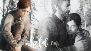 hold on, i still need you || joel & ellie [tlou2 spoilers]