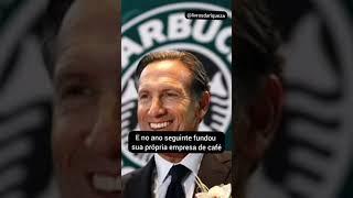 Conheça a História de Howard Schultz  dono da STARBUCKS