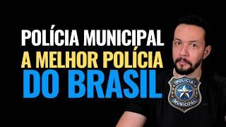 Polícia Municipal: A Melhor Carreira Policial do Brasil? | 5 Motivos