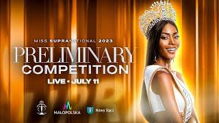 MISS SUPRANATIONAL 2023 PRELIMINARY EVALUATION. 6PM (CET/POLAND TIME)