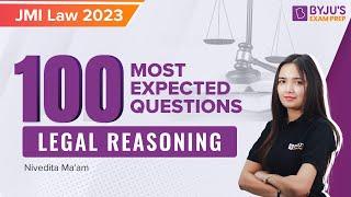 100+ Most Expected Legal Reasoning Questions | JMI Law 2023 Legal Reasoning Preparation