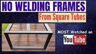 DIY Frames Without Welding / No welding Frames