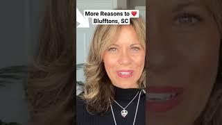 Reasons to ️ #Bluffton  #blufftonscrealestate  #blufftonsc #hiltonheadisland #realtor #beaufortsc