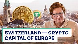 Why is Switzerland generally good for crypto and financial technologies | Expert review