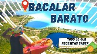 BACALAR BARATO ‼️COSTOS‼️Guía completa actualizada 🟡 ¿Que hacer en bacalar? ¿Cómo llegar?