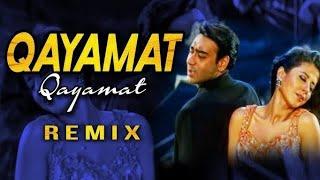 qayamat qayamat dj song || qayamat qayamat remix || deewane movie song