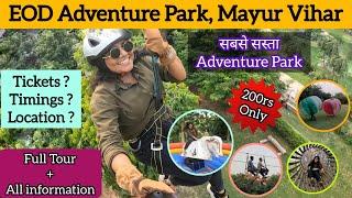 EOD Adventure Park Mayur Vihar Delhi | Cheapest Adventure Park | #zipline