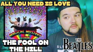 The Beatles "The Fool On The Hill" & "All You Need Is Love" (First Time Reaction)