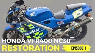 HONDA VFR400 NC30 Restoration Episode 1