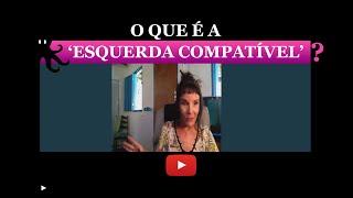 O que é a Esquerda Compativel?