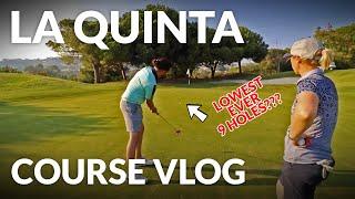 LA QUINTA GOLF COURSE VLOG: LOWEST EVER 9 HOLES???