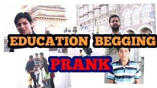 Education Begging PRANK