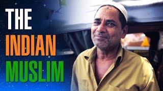 The Indian Muslim | Being Indian