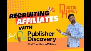 How to Find Affiliates with Publisher Discovery - Live Demo with CEO Tom Bourne