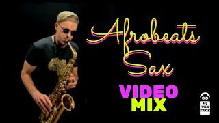 AfroBeats Sax  Video Mix by DJ Teeface & Brendan Ross Ft  CKay, Kizz Daniel, Burna Boy, Ayra Starr
