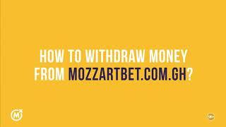 HOW TO WITHDRAW MONEY FROM MOZZARTBET