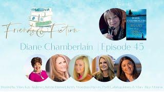 Diane Chamberlain | Friends & Fiction Episode #45