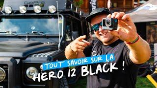 GoPro HERO 12 - Tout savoir sur cette nouvelle caméra ! (Avis et Tests)