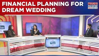 Financial Planning For Dream Wedding | Smart Nivesh, Sahi Nivesh