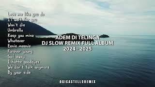 DJ SLOW REMIX - Full Album - Lagu barat - Terbaru!