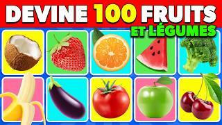 Devine 100 FRUITS et LÉGUMES en 3 secondes  | FACILE à IMPOSSIBLE