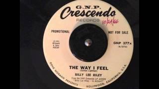 Billy Lee Riley - The Way I Feel - Crescendo