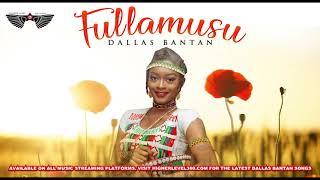 Dallas Bantan - Fullamusu (Official Audio 2018)