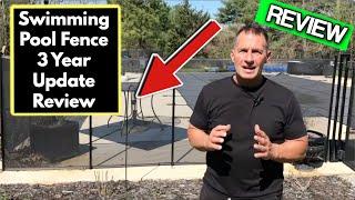 Swimming Pool Fence Review 3 Year Update