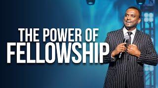 The Power of Fellowship (English Sermon) | Pastor Gersson Edinbaro | Powercentral Church