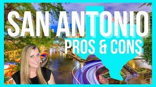 Pros & Cons of Living in SAN ANTONIO, TX